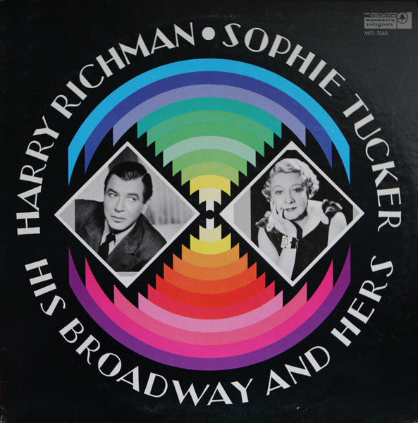 Harry Richman / Sophie Tucker : His Broadway And Hers (LP, Comp)