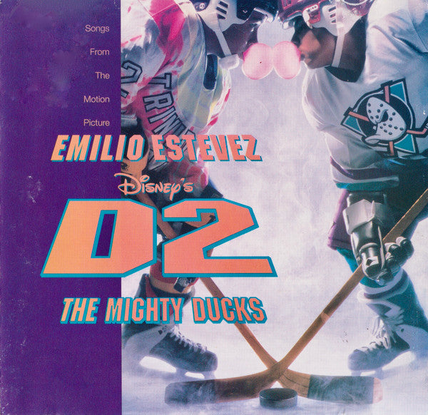Various : D2: The Mighty Ducks (Songs From The Motion Picture) (CD, Comp)