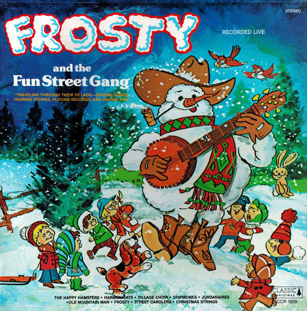 Frosty (16) And The Fun Street Gang : Frosty And The Fun Street Gang (LP, Album)