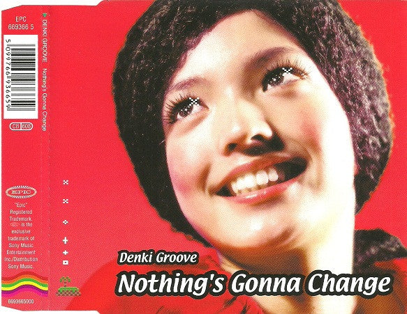 Denki Groove : Nothing's Gonna Change (CD, Maxi)