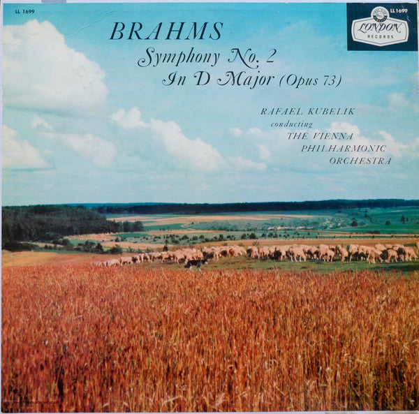 Johannes Brahms, Rafael Kubelik Conducting Wiener Philharmoniker : Symphony No. 2 In D Major (Opus 73) (LP)