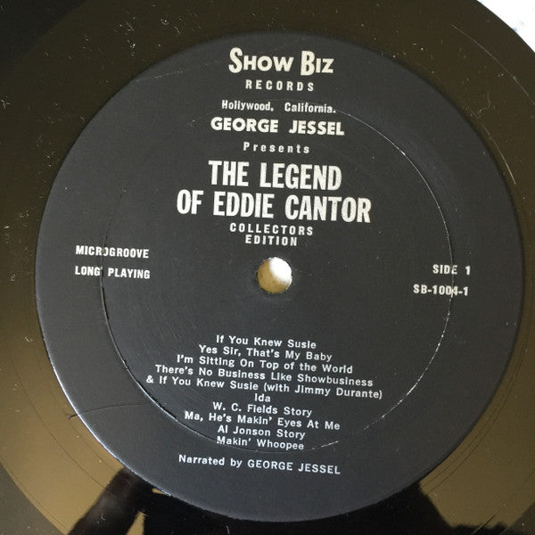 Eddie Cantor : George Jessel Presents The Legend Of Eddie Cantor (LP, Album)