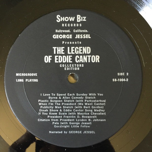 Eddie Cantor : George Jessel Presents The Legend Of Eddie Cantor (LP, Album)