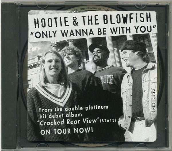 Hootie & The Blowfish : Only Wanna Be With You (CD, Single, Promo)
