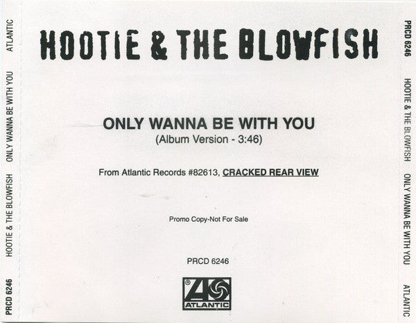 Hootie & The Blowfish : Only Wanna Be With You (CD, Single, Promo)