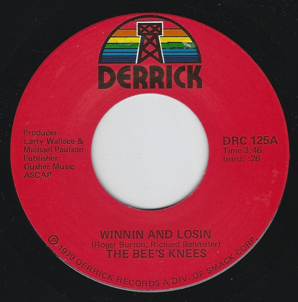 The Bee's Knees : Winnin And Losin / All My Love (7", Single)