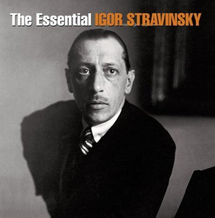Igor Stravinsky : The Essential Igor Stravinsky (2xCD, Comp)
