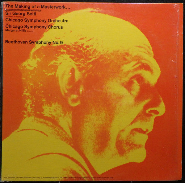 Ludwig van Beethoven, Georg Solti, Chicago Symphony Orchestra, Chicago Symphony Chorus, Margaret Hillis : The Making Of A Masterwork... Sir Georg Solti Comments And Conducts Beethoven Symphony No. 9 (LP, Album, Club, S/Edition)