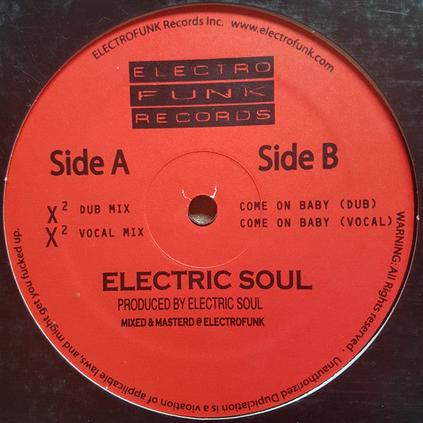 Electric Soul : X² / Come On Baby (12")