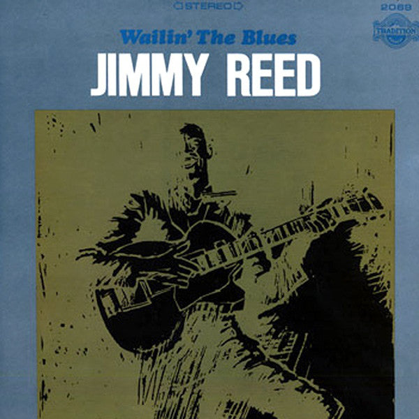 Jimmy Reed : Wailin' The Blues (LP, Comp)