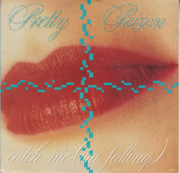 Pretty Poison : (Catch Me) I'm Falling (7", SP)