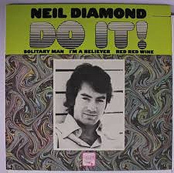 Neil Diamond : Do It! (LP, Album, Comp, Ter)