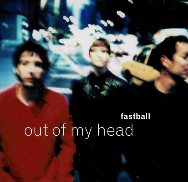 Fastball : Out Of My Head (CD, Single, Promo)