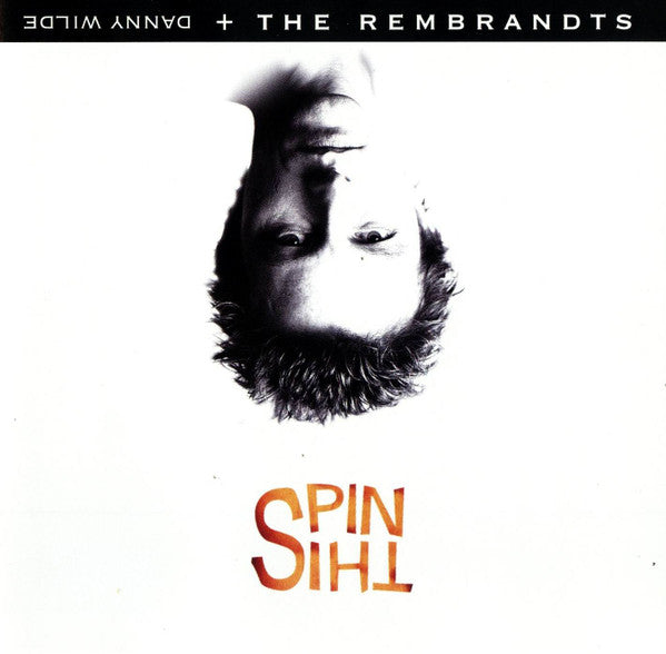 Danny Wilde + The Rembrandts : Spin This (CD, Album)