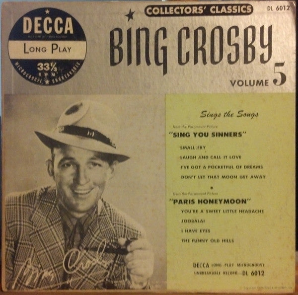 Bing Crosby : Collectors' Classics Volume 5: Sings The Songs From "Sing You Sinners" And "Paris Honeymoon" (10", Comp, Mono)