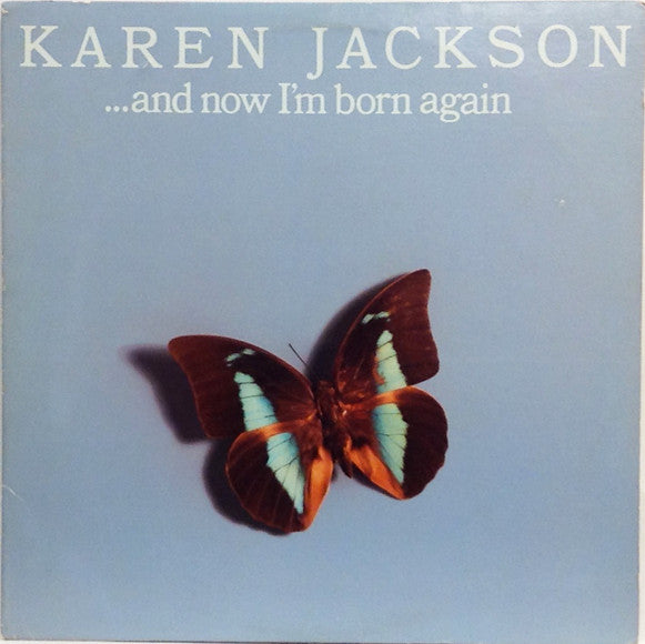 Karen Jackson (7) : (And Now I'm) Born Again (LP, Album)