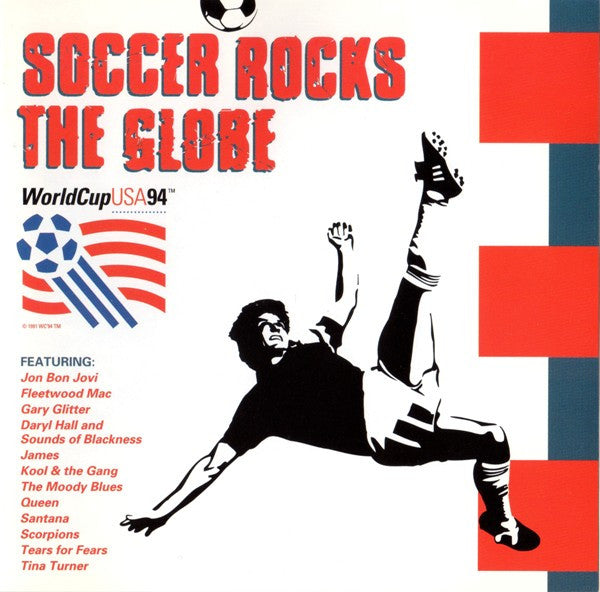 Various : Soccer Rocks The Globe (WorldCup USA 94) (CD, Comp)