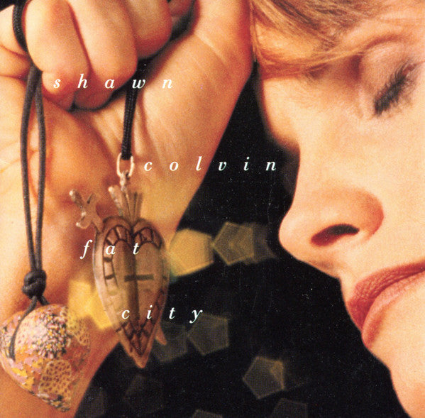 Shawn Colvin : Fat City (CD, Album)