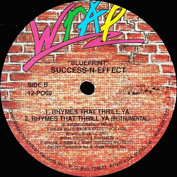 Success - N - Effect : Blueprint / Rhymes That Thrill Ya (12")