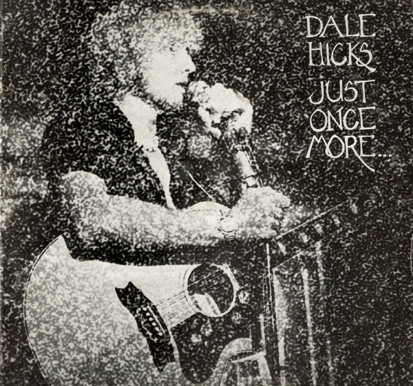 Dale Hicks : Just Once More (LP, Album)