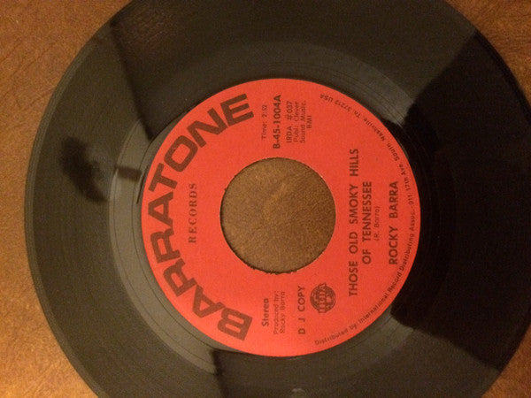 Rocky Barra : Those Old Smoky Hills of Tennessee (7", Promo)