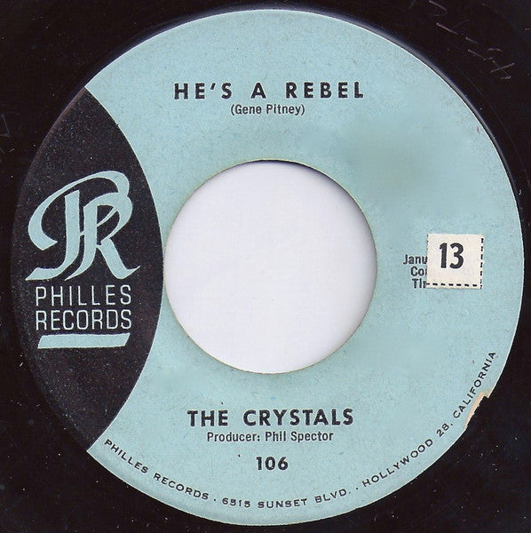 The Crystals : He's A Rebel / I Love You Eddie (7")