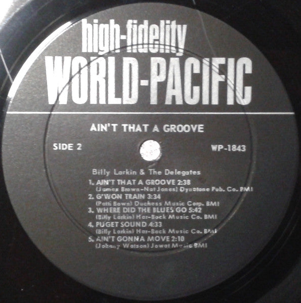 Billy Larkin & The Delegates* : Ain't That A Groove (LP, Album)