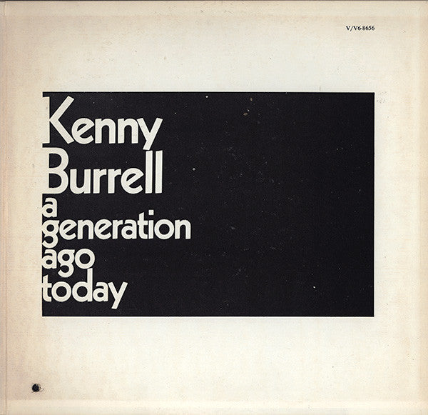 Kenny Burrell : A Generation Ago Today (LP, Album, Mono)