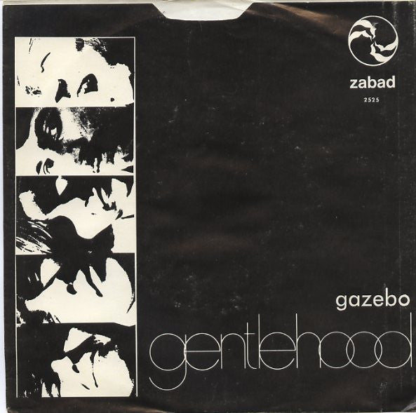 Gentlehood : Gazebo (7", Single, Mono)
