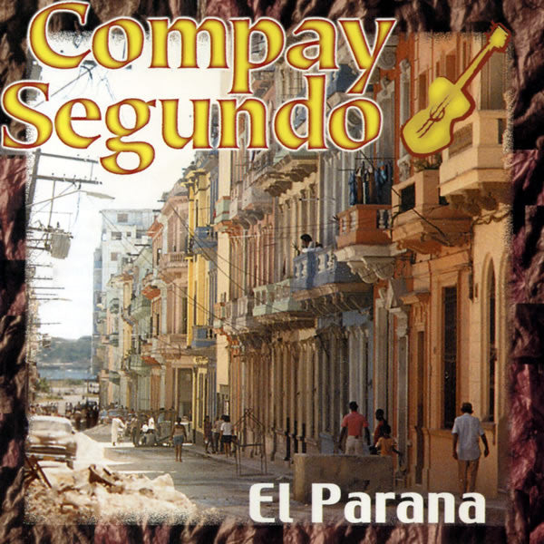 Compay Segundo : El Parana (CD, Comp)