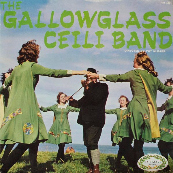 Gallowglass Ceili Band : The Gallowglass Ceili Band (LP, Album, Mono, RE)