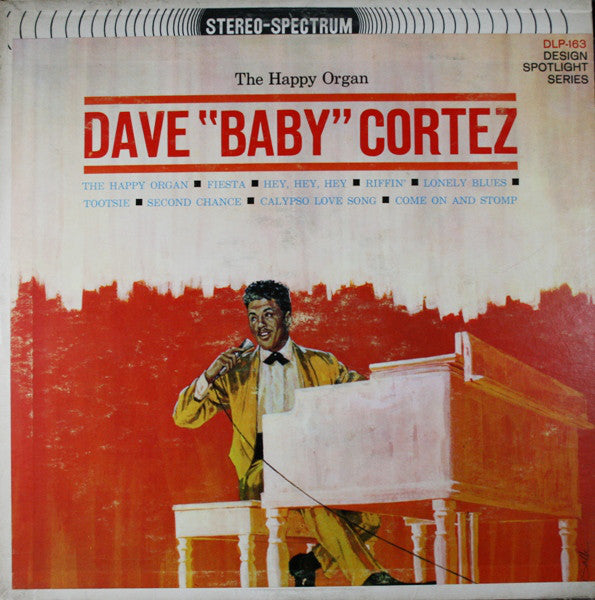 Dave "Baby" Cortez : The Happy Organ (LP, Album)