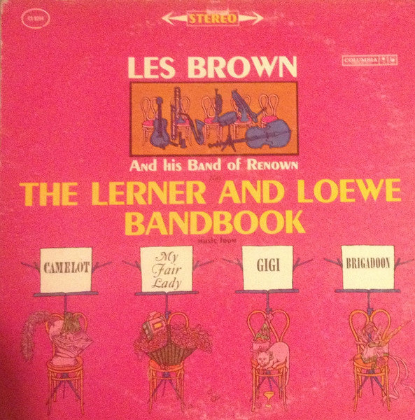 Les Brown And His Band Of Renown : The Lerner And Loewe Bandbook (LP)