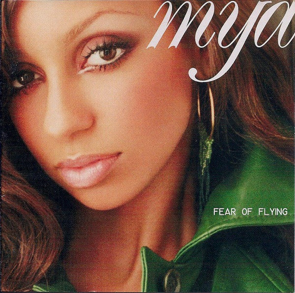 Mya : Fear Of Flying (CD, Album)