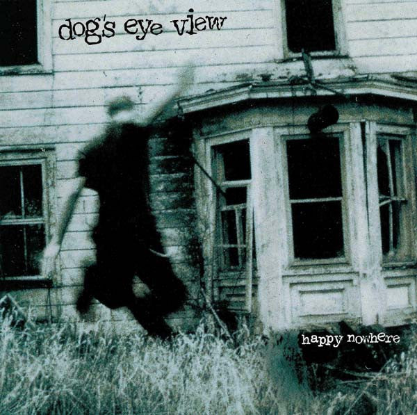 Dog's Eye View : Happy Nowhere (CD, Album)