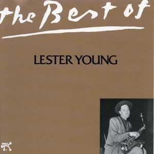 Lester Young : The Best Of Lester Young (CD, Comp)