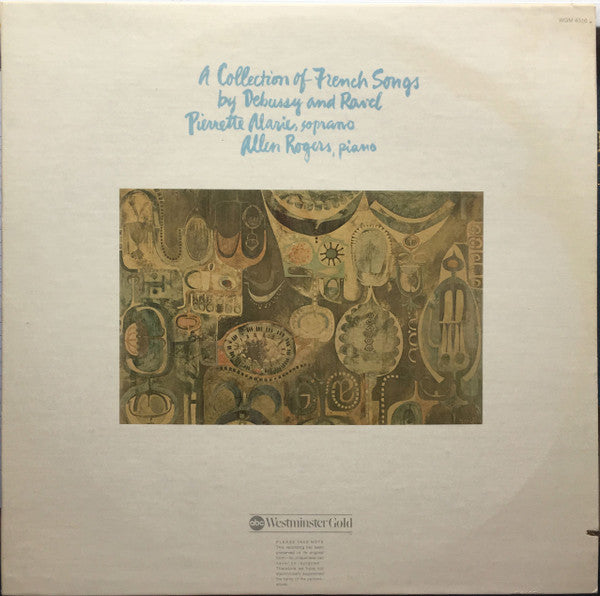Claude Debussy, Maurice Ravel, Pierrette Alarie, Allen Rogers : Collection Of French Songs By Debussy And Ravel (LP, Comp, Mono, RE)