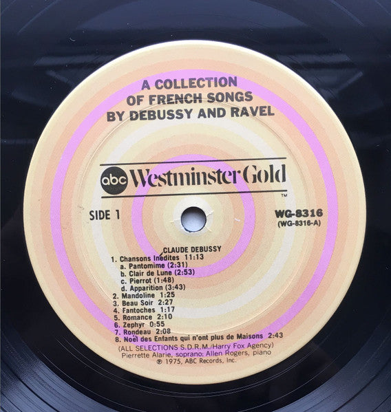 Claude Debussy, Maurice Ravel, Pierrette Alarie, Allen Rogers : Collection Of French Songs By Debussy And Ravel (LP, Comp, Mono, RE)
