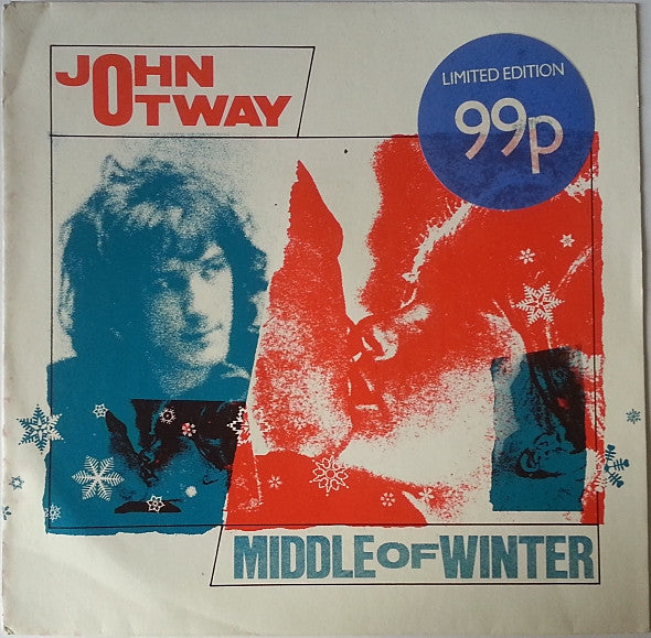 John Otway : Middle Of Winter (7", Single, Ltd)