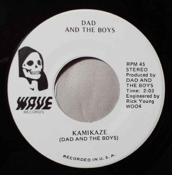 Dad And The Boys : Feel It / Kamikaze (7")