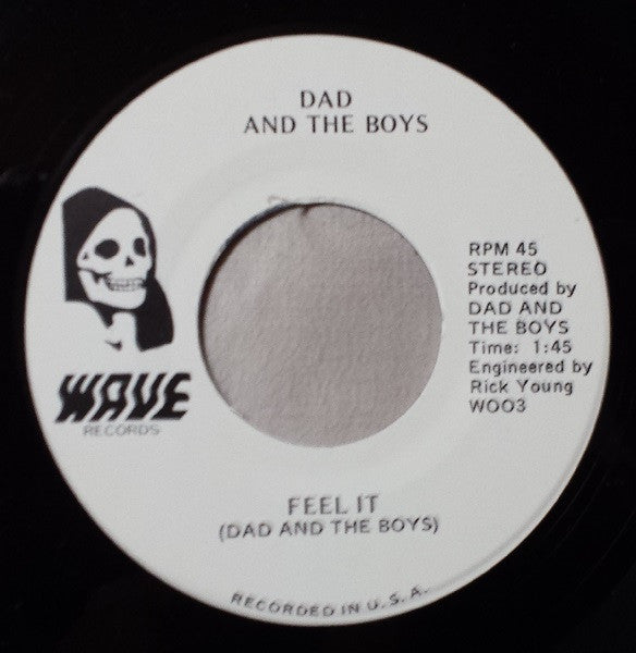Dad And The Boys : Feel It / Kamikaze (7")