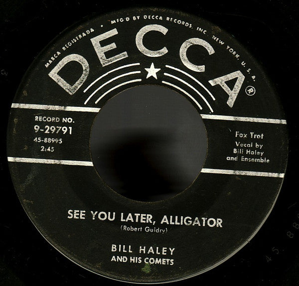 Bill Haley And His Comets : See You Later, Alligator (7", Single, Ric)