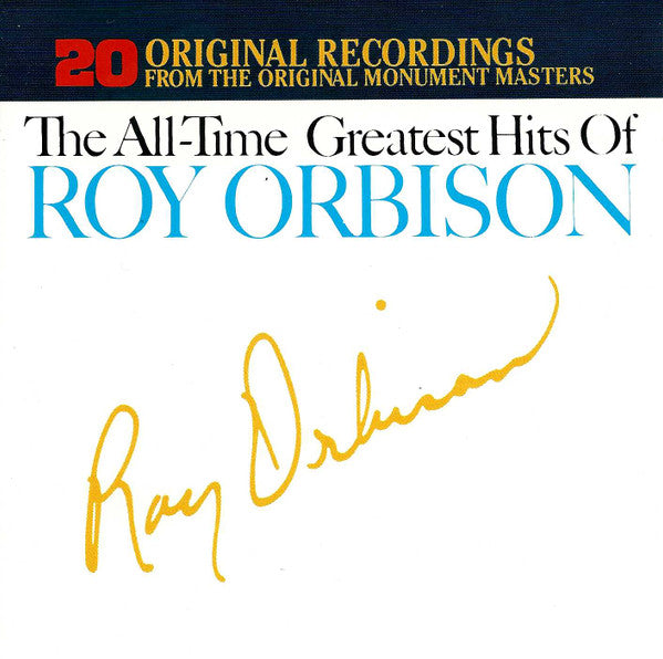 Roy Orbison : The All-Time Greatest Hits Of Roy Orbison (CD, Comp, Club, RE, RP, CRC)