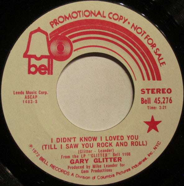 Gary Glitter : I Didn't Know I Loved You (Till I Saw You Rock And Roll) (7", Mono, Promo)