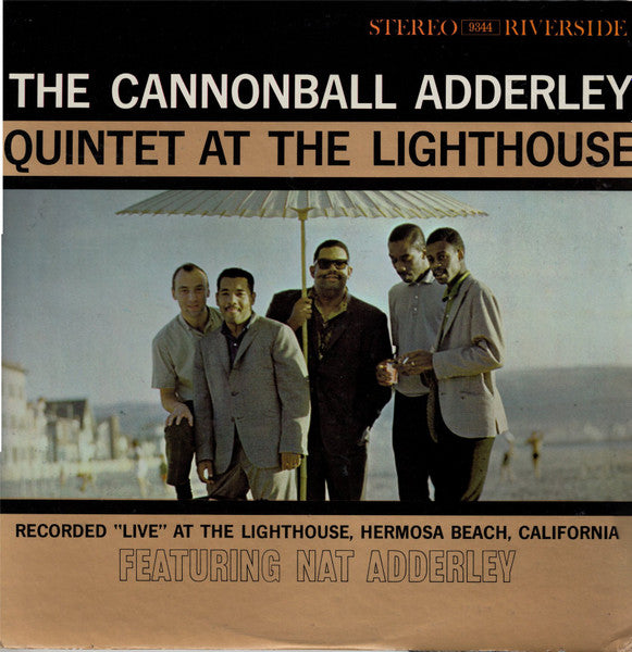 The Cannonball Adderley Quintet Featuring Nat Adderley : At The Lighthouse (LP, Album, RE)