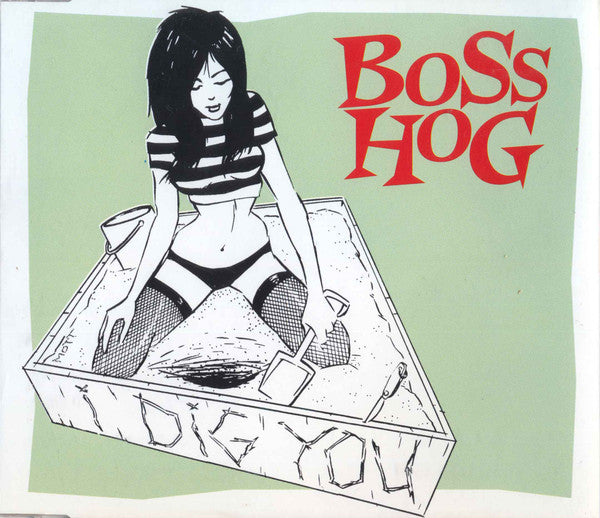 Boss Hog : I Dig You (CD, Single)