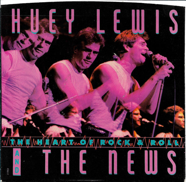 Huey Lewis And The News* : The Heart Of Rock & Roll (7", Single, Styrene, Pit)