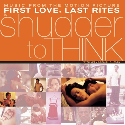 Shudder To Think : Music From The Motion Picture First Love, Last Rites (CD, Album)