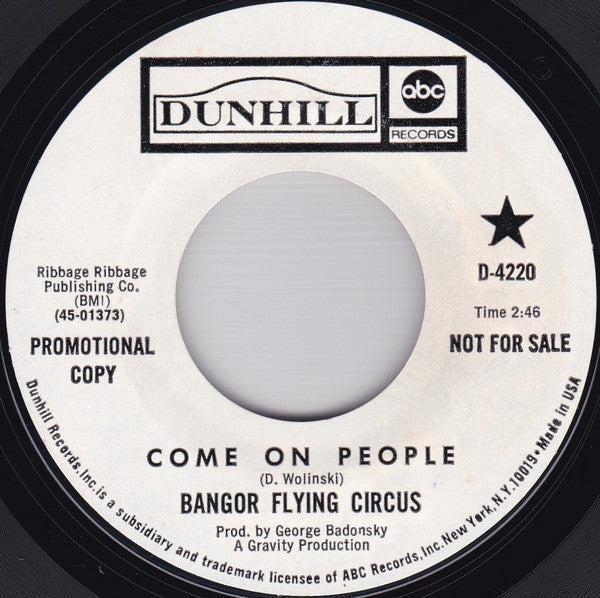 Bangor Flying Circus : Come On People / A Change In Our Lives (7", Single, Promo, Mon)