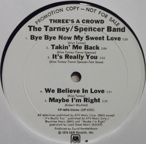 The Tarney/Spencer Band : Three's A Crowd (LP, Album, Promo, Mon)